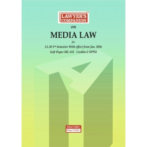 Lawyer’s Companion™ Guided on Media Law for LL.M  3rd Sem. Soft Paper ML-312 SPPU [Free Delivery]